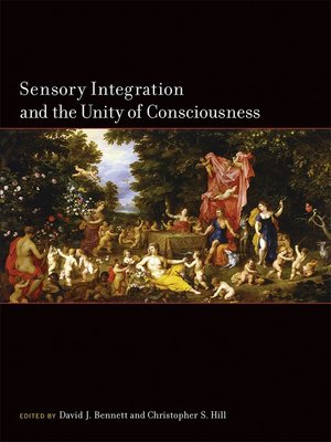 cover image of Sensory Integration and the Unity of Consciousness